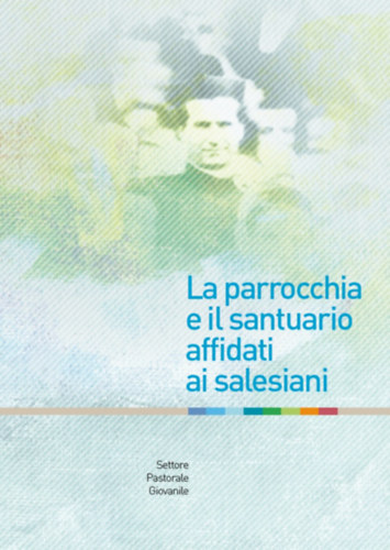 Javier Carabano (illus.) - Autori Vari - La parrocchia e il santuario affidati ai salesiani (A szalziakra bzott plbnia s szently)