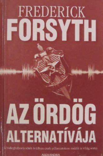 Frederick Forsyth - Az ördög alternatívája