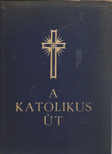 Possonyi Lszl - A katolikus t