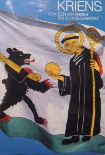 Christine Barraud, Alois Steiner - Kriens - Von den Anfangen bis zur Gegenwart