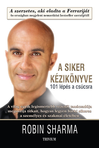 Robin Sharma - A siker kziknyve