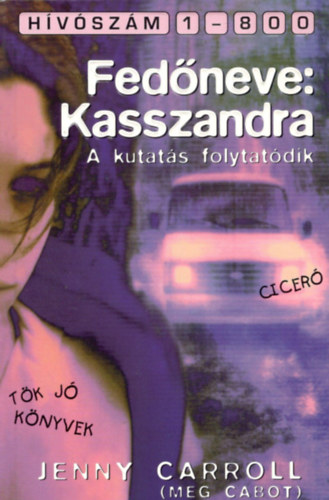 Jenny Carroll (Meg Cabot) - Fed�neve: Kasszandra