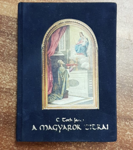 C. T�th J�nos - A magyarok titkai
