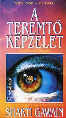 Shakti Gawain - A teremt kpzelet - let a hall utn