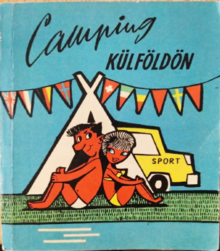 Dr. Z�konyi Ferenc - Camping k�lf�ld�n