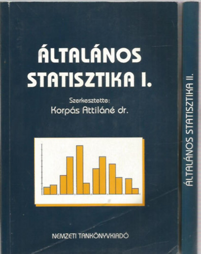 dr. (szerk.) Korpás Attiláné - Általános statisztika I-II.