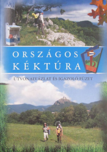 Plmai Vencel (szerk) - Az Orszgos Kktra tvonalvzlat s igazol fzet