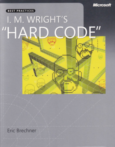 Eric Brechner - I. M. Wright's "Hard Code"
