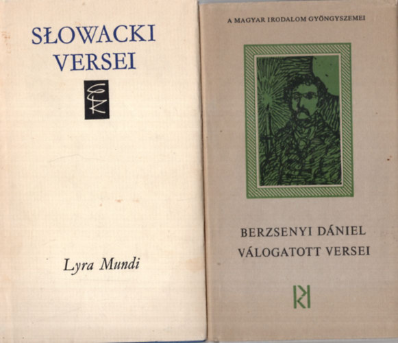 Ill�s Endre (szerk.) - 3 db verses k�tet ( egy�tt ) 1. Berzsenyi D�niel v�logatott versei, 2. Juliusz Slowacki versei, 3. Franois Villon �sszes versei