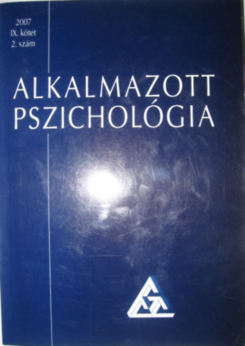 Dr. Balogh Lszl (szerk.) - Alkalmazott pszicholgia - Folyirat 2007 XI.ktet 2.szm