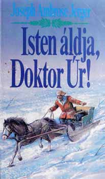 J.A. Jerger - Isten �ldja , Doktor �r!