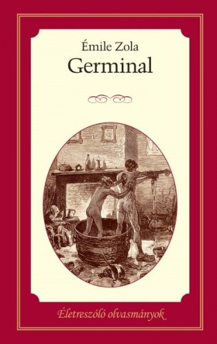 Émile Zola - Germinal
