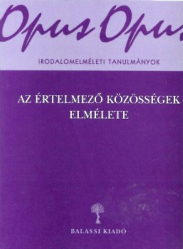 Klmn C. Gyrgy (szerk.) - Az rtelmez kzssgek elmlete