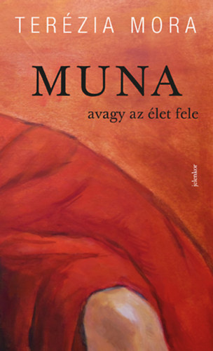 Terézia Mora - MUNA