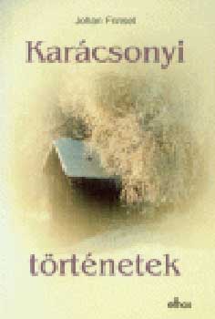 Johan Frinsel - Karcsonyi trtnetek