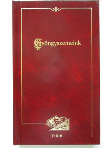 Diószegi István (szerk.) - Gyöngyszemeink