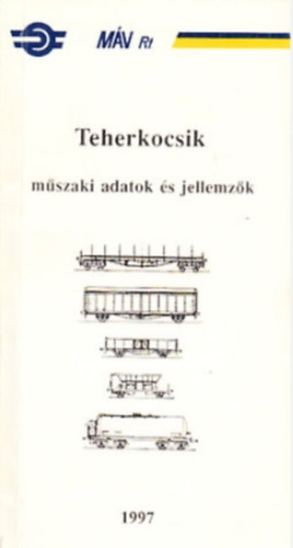Bogd�n Andr�s - Radnai G�bor (szerk.) - Teherkocsik m�szaki adatai �s jellemz�i
