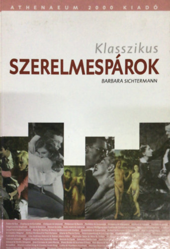 Barbara Sichtermann - Klasszikus szerelmespárok
