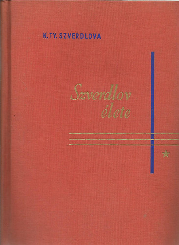 K. Ty. Szverdlova - Szverdlov lete