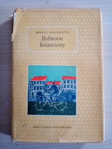 Marie Majerov�, Falvai Alfr�d (ford.), Raszler K�roly (ill.) - Robinson kisasszony - P�tty�s k�nyvek Raszler K�roly rajzaival