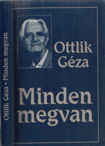Ottlik Géza - Minden megvan