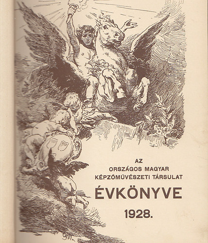 Orsz. Magyar Kpzmv. Trs. - Az Orszgos Magyar Kpzmvszeti Trsulat vknyve az 1928. vre