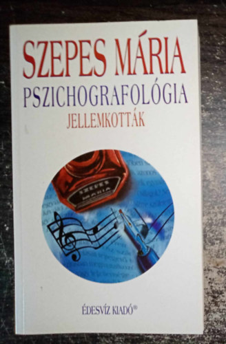 Szepes Mria, Glvlgyi Judit (szerk.) - Pszichografolgia - Jellemkottk (Bevezets a pszichografolgiba s mdszertanba) - Harmadik kiads; Egyedi termkfotval