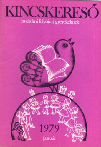 Deme Lszl, Simai Mihly (szerk.) - 4 db Kincskeres - Irodalmi folyirat gyerekeknek 1979. 1, 2, 3, 5. szmok ( egytt )