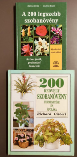 Szobanvnyek knyvcsomag - 200 Kedvelt szobanvny termesztse s polsa +  A 200 legszebb szobanvny (Sznes fotk, gyakorlati tancsok)