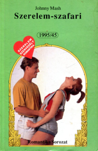 Mash, Johnny - Szerelem-szafari