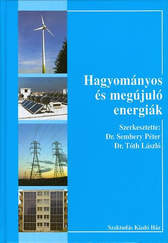 Sembery Pter; Tth Lszl - Hagyomnyos s megjul energik