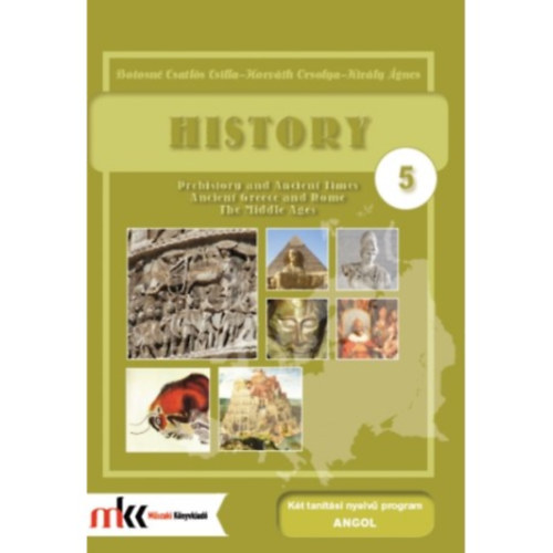 Botosn Csatls Csilla, Horvth Orsolya, Kirly gnes - History 5