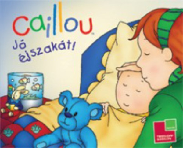 Gisele Lgar, Christine L'Heureux, Pleau-murissi, Marilyn, Marilyn Pleau-Murissi - 2 db Caillou meseknyv:  Caillou - J jszakt! + Caillou - Ki telefonl?