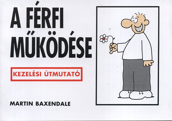 Martin Baxendale - A f�rfi m�k�d�se 40 felett