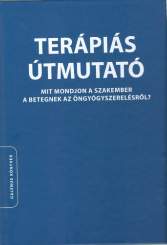 Dr. Szarvash�zi Judit (szerk.) - Ter�pi�s �tmutat�