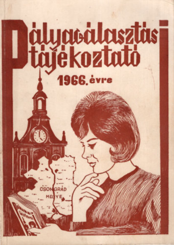 Pályaválasztási tájékoztató 1966. évre