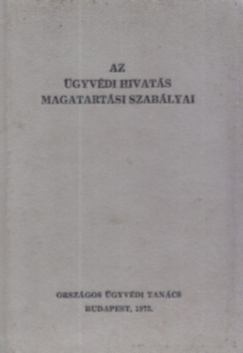 Az gyvdi hivats szablyai ( 1972)