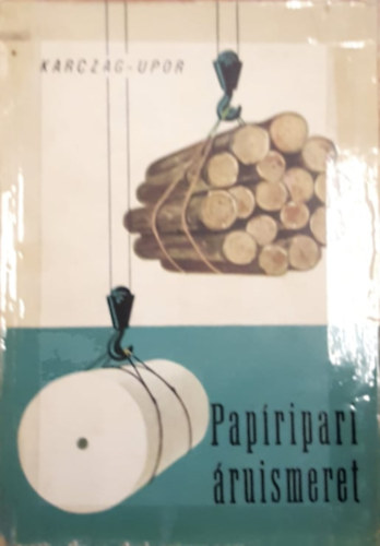 Karczag G�bor, Dr. Upor Andor - Pap�ripari �ruismeret