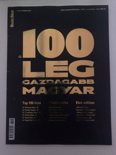 Szakonyi Péter (szerk.) - A 100 leggazdagabb magyar (Magyar Hírlap ekluzív kiadvány 2003. november)