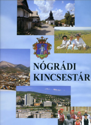 M. Szab� Gyula (szerk.) - N�gr�di kincsest�r