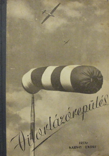 Karsay Endre - Vitorlázórepülés
