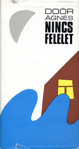 Do�r �gnes - Nincs felelet