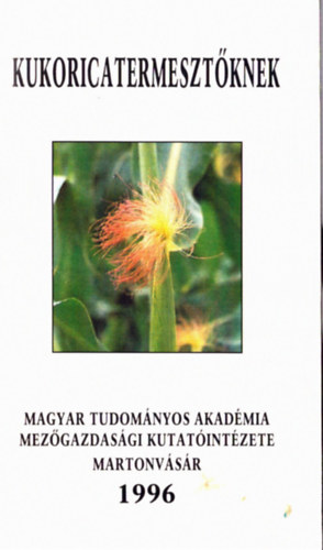 Kukoricatermeszt�knek