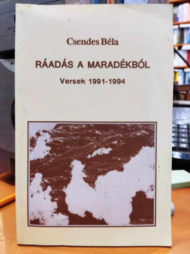 Csendes B�la - R�ad�s a marad�kb�l