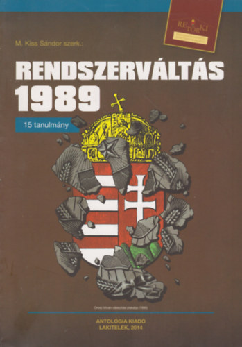 M. Kiss S�ndor (szerk.) - Rendszerv�lt�s 1989
