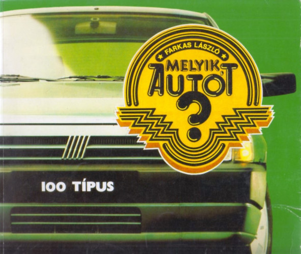 Farkas L�szl� - Melyik aut�t? 100 t�pus