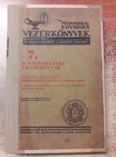 Berwaldszky Klmn; Tscheik Ern - Npiskolai egysges vezrknyvek 7. - A rajzoktats vezrknyve