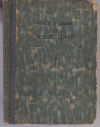 Herczeg Ferenc - A fekete lovas - Bánáti sváb hűség - Emléklap