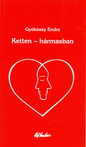 Dr. Gykssy Endre; - Ketten-hrmasban