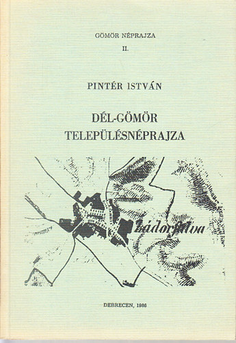 Pint�r Istv�n - D�l-G�m�r telep�l�sn�prajza (G�m�r n�prajza II.)
